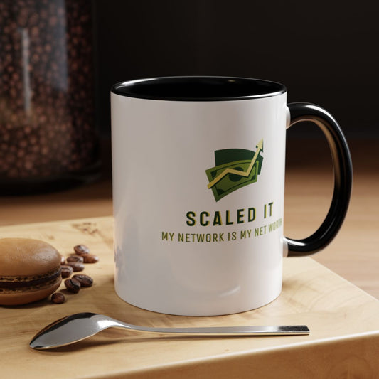Motivational Coffee Mug - "Scaled It: My Network is My Net Worth"